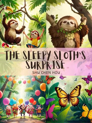 cover image of The Sleepy Sloth's Surprise